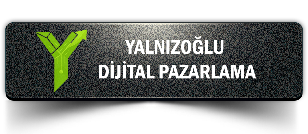 Yalnızoğlu Dijital Pazarlama